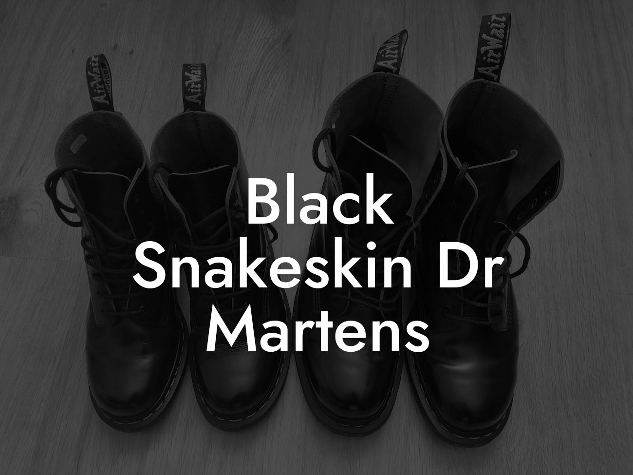 Black Snakeskin Dr Martens