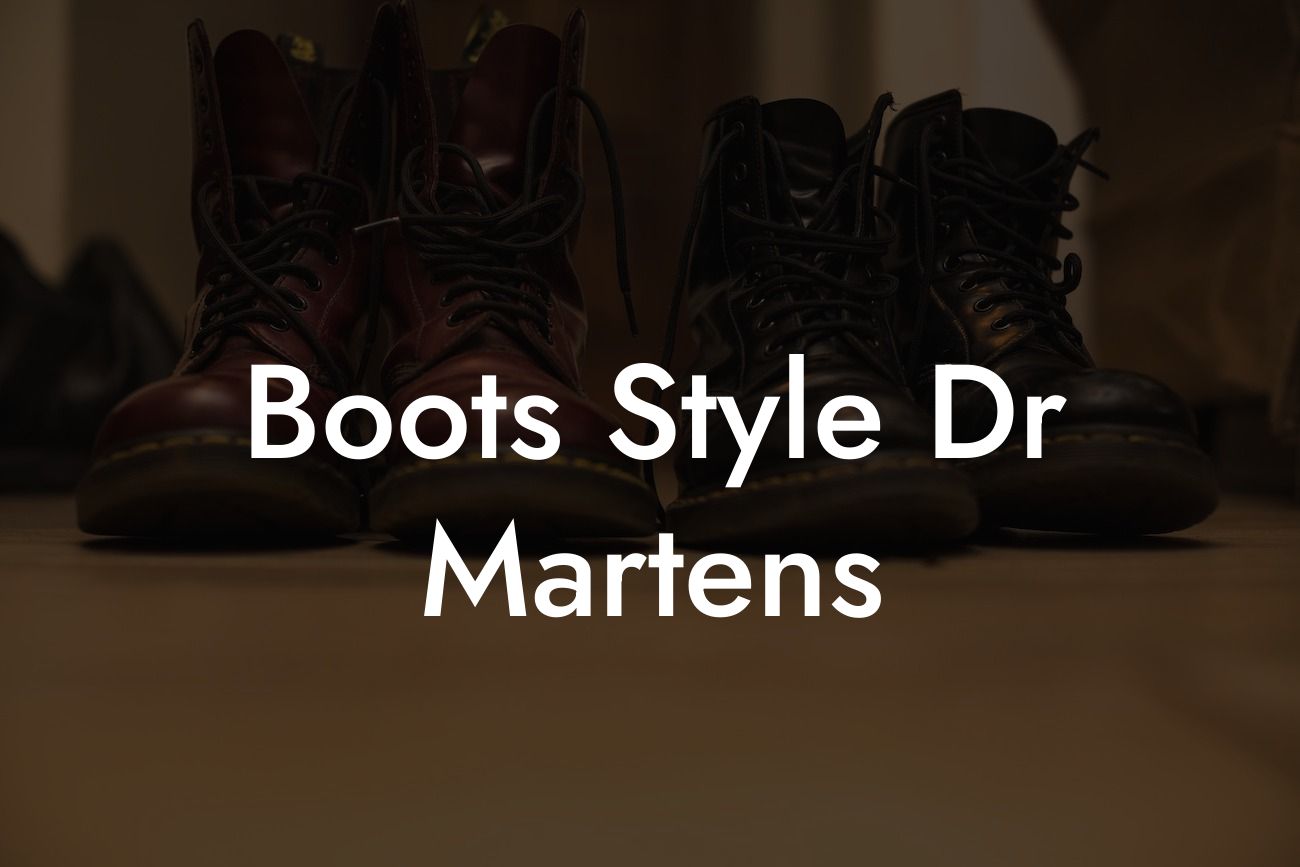 Boots Style Dr Martens
