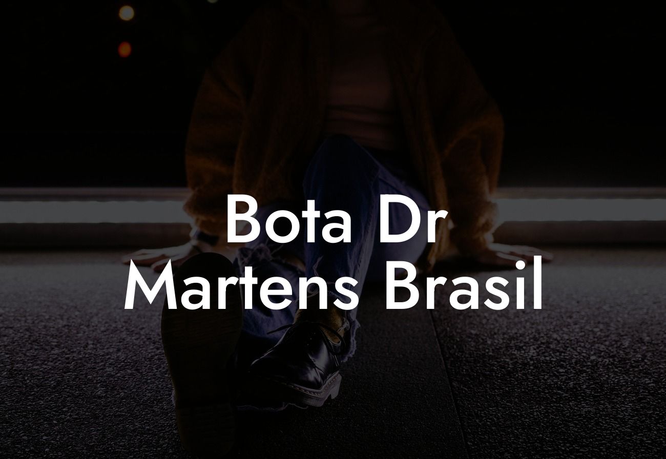 Bota Dr Martens Brasil