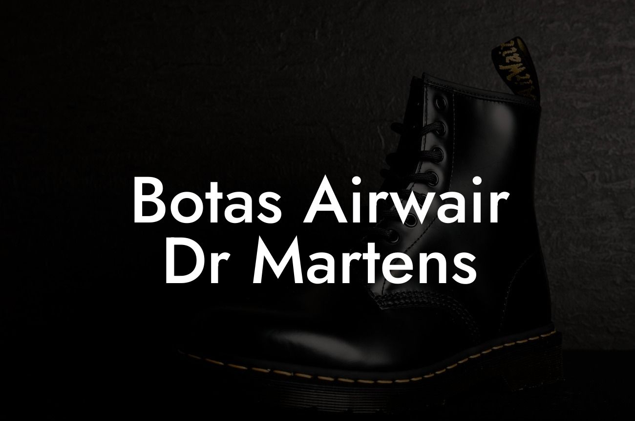 Botas Airwair Dr Martens