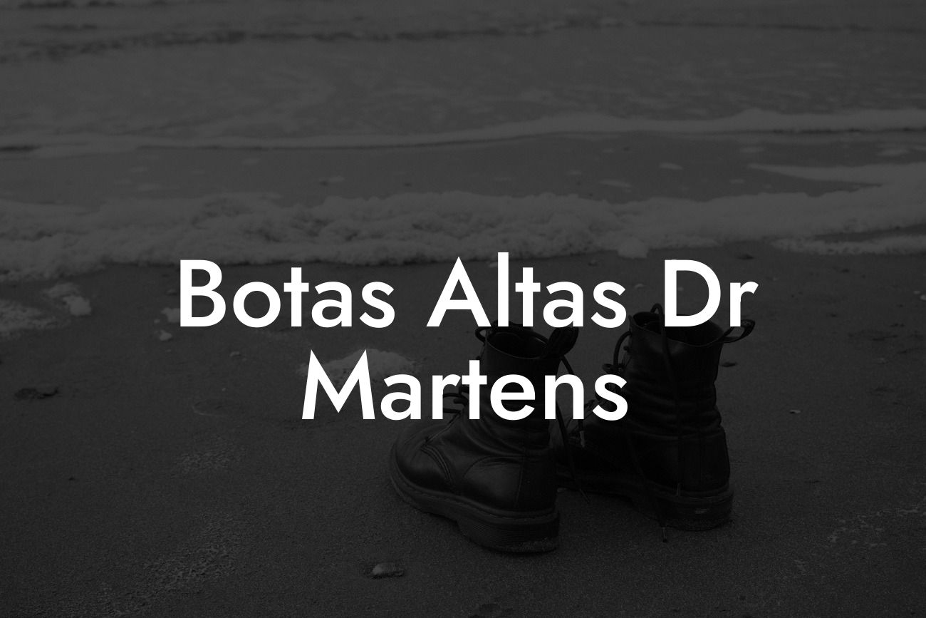 Botas Altas Dr Martens