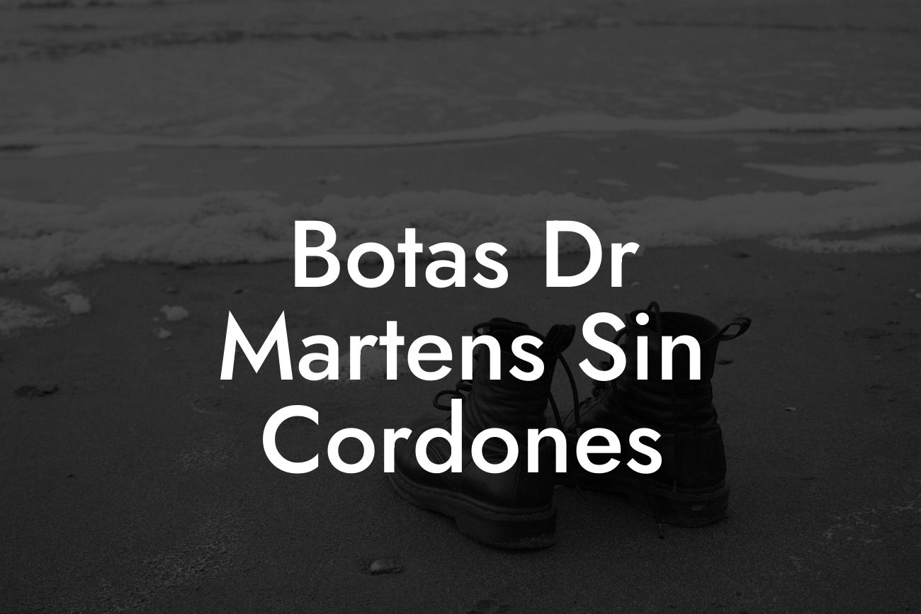Botas Dr Martens Sin Cordones