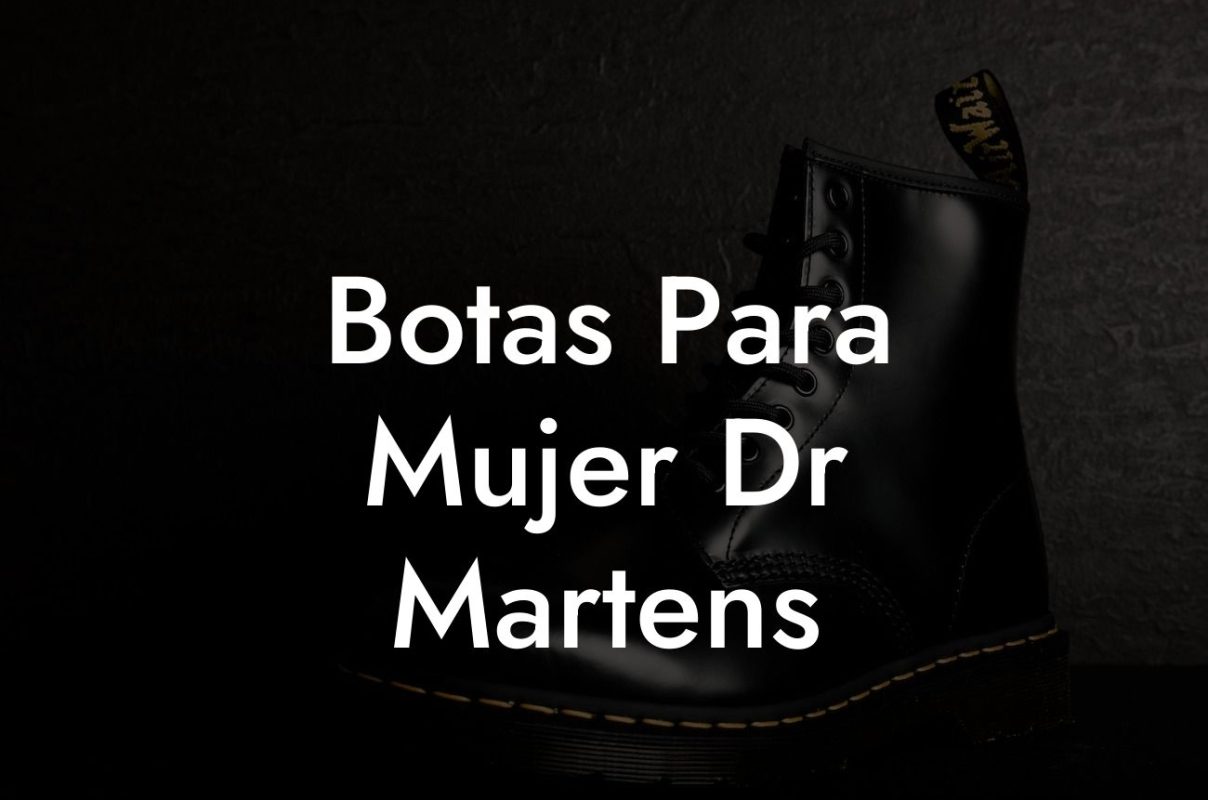 Botas Para Mujer Dr Martens