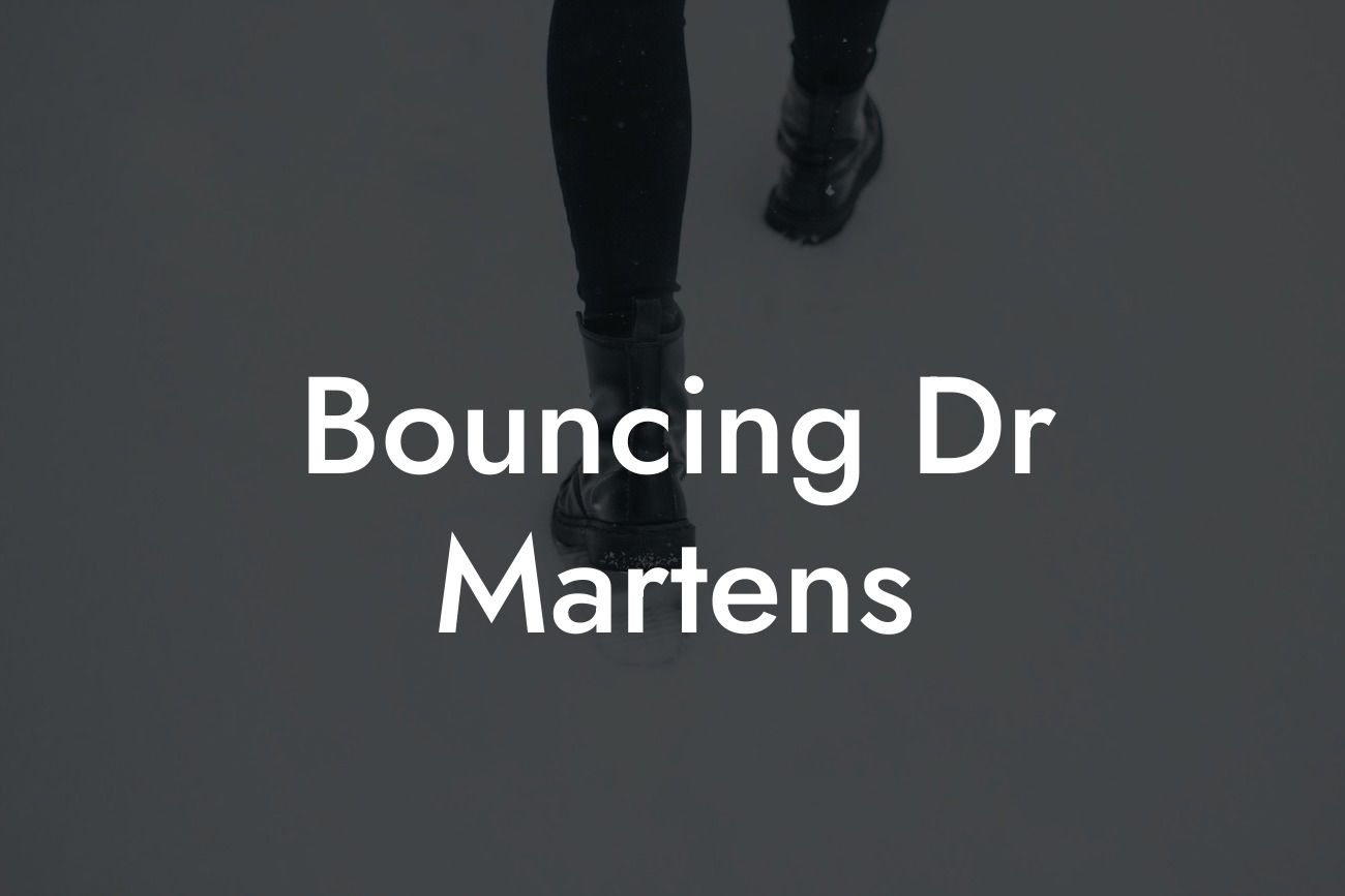 Bouncing Dr Martens