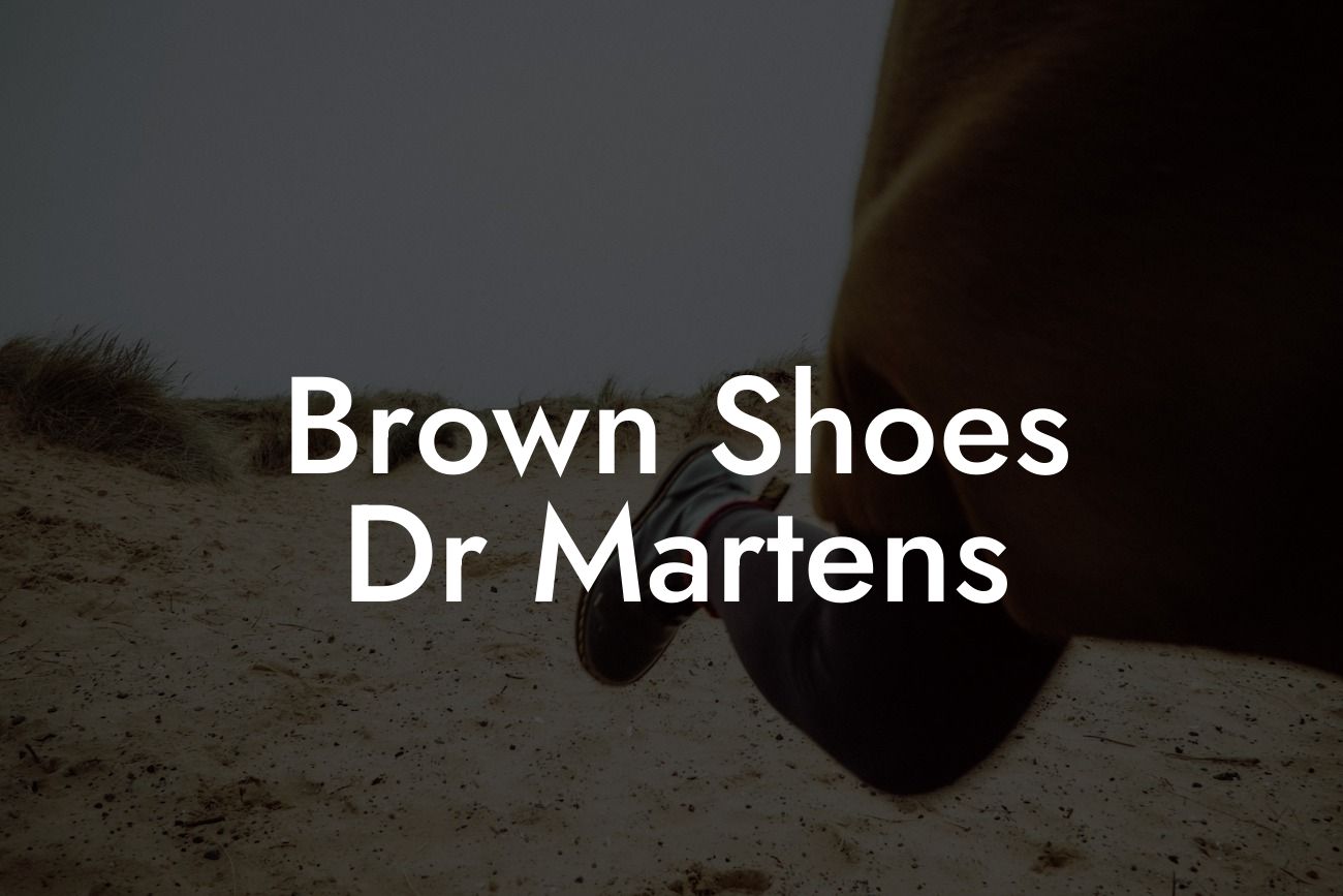 Brown Shoes Dr Martens