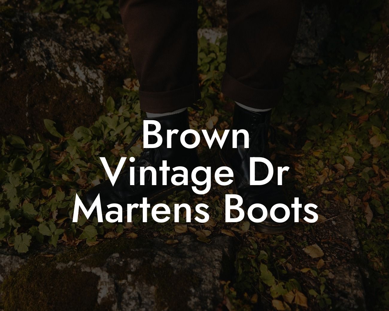 Brown Vintage Dr Martens Boots