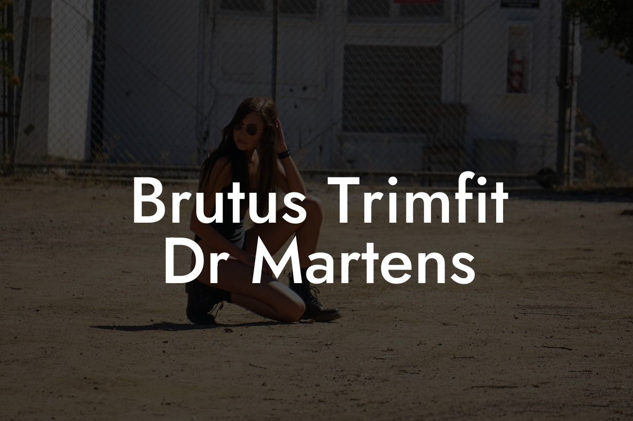 Brutus Trimfit Dr Martens