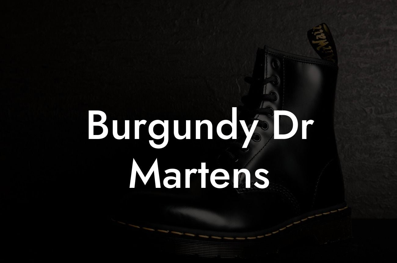 Burgundy Dr Martens