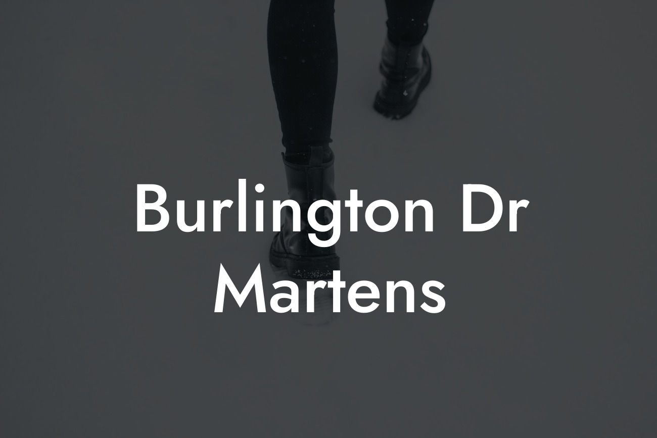 Burlington Dr Martens