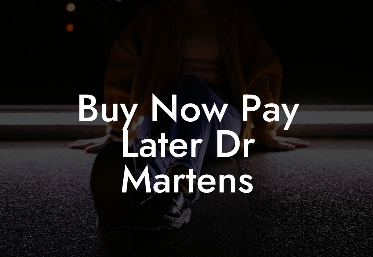 Buy Now Pay Later Dr Martens