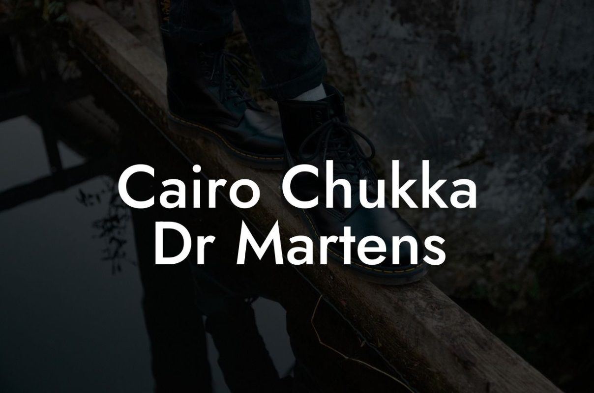 Cairo Chukka Dr Martens