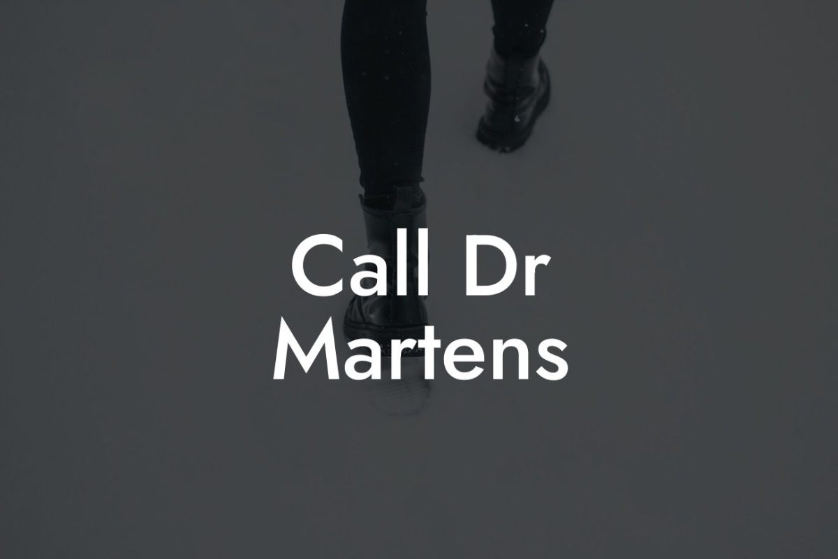 Call Dr Martens