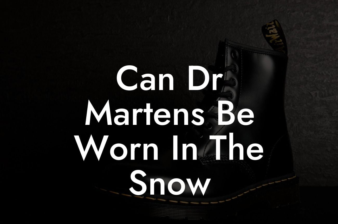 Can Dr Martens Be Worn In The Snow