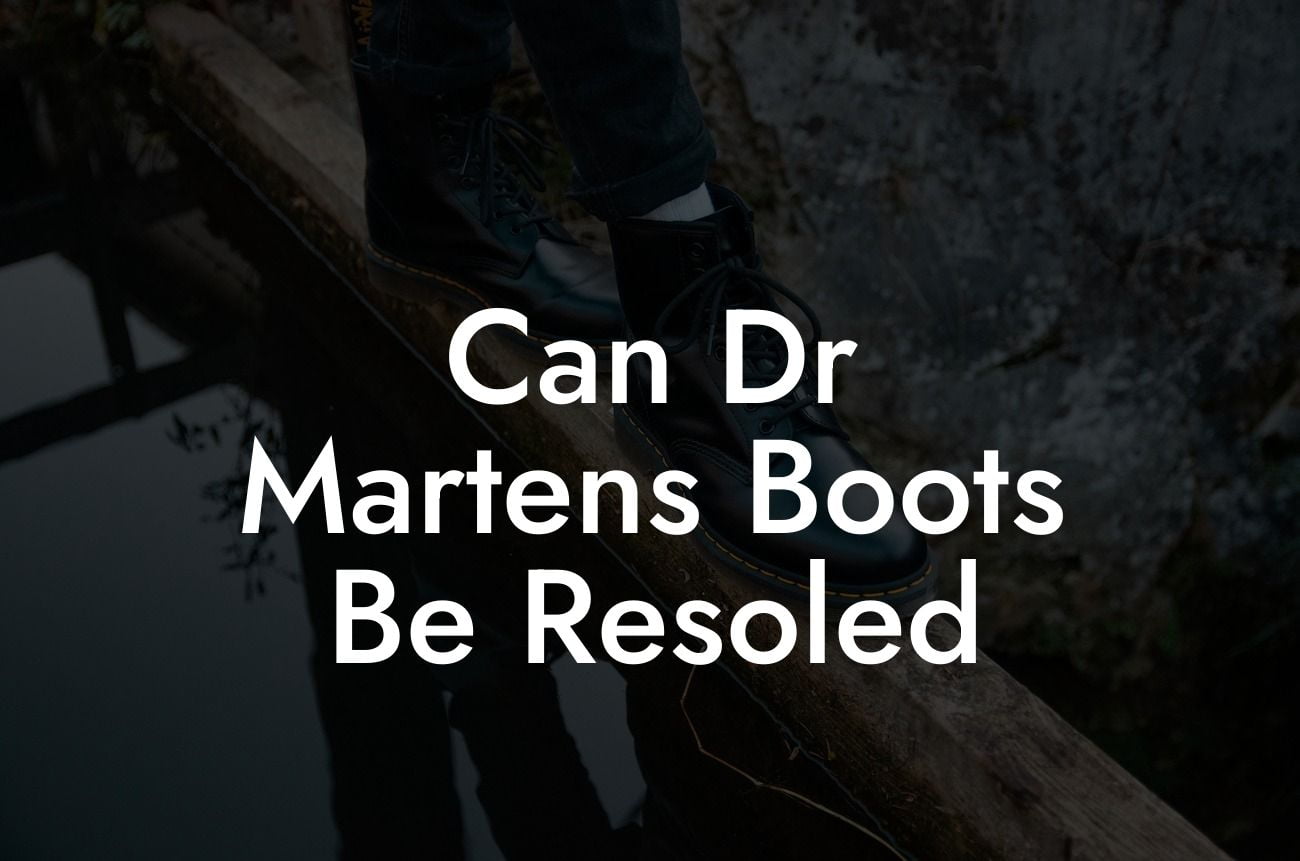 Can Dr Martens Boots Be Resoled