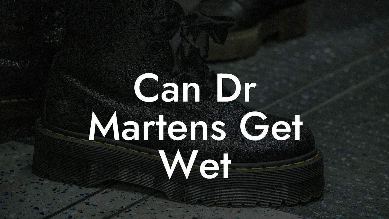 Can Dr Martens Get Wet