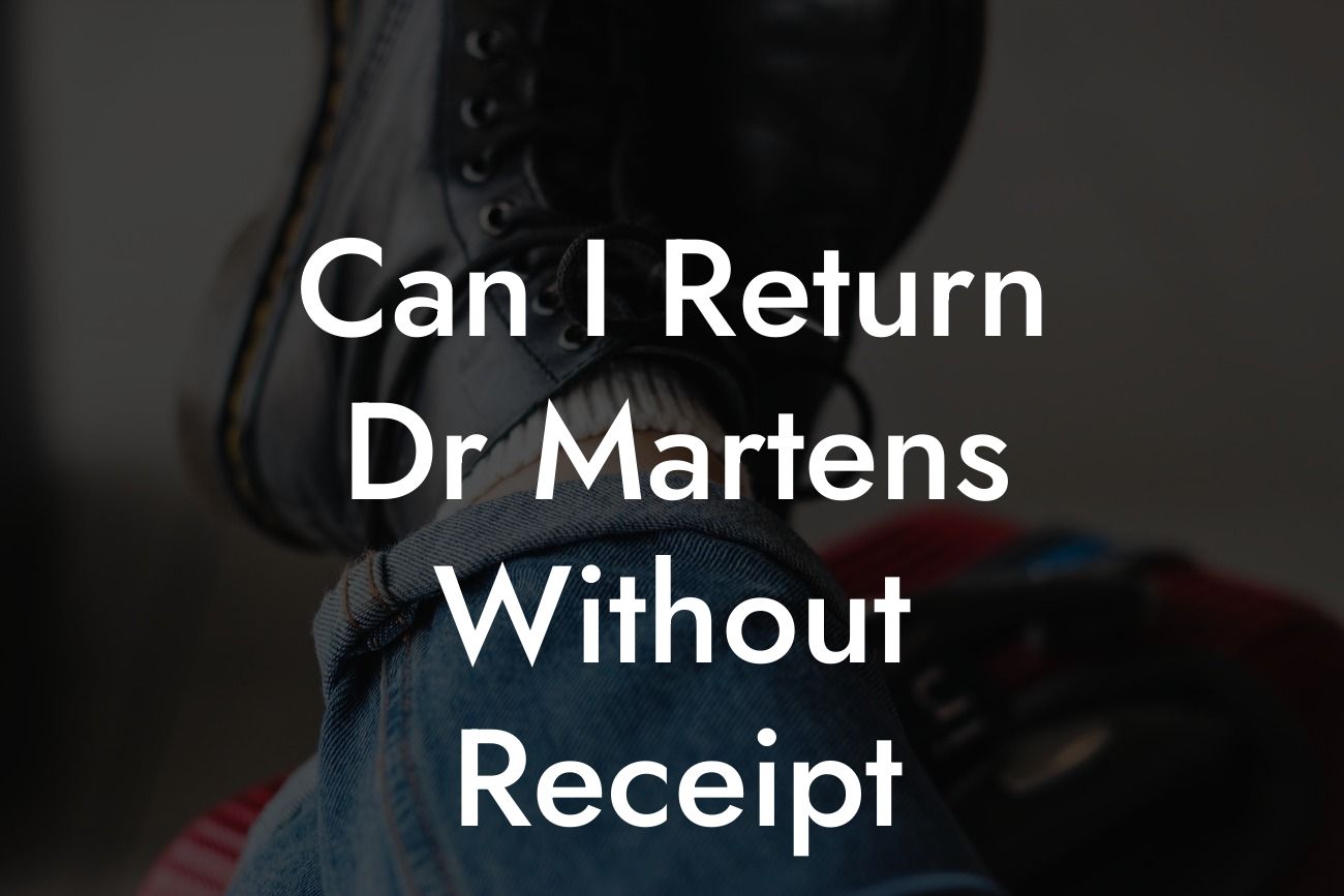 Can I Return Dr Martens Without Receipt
