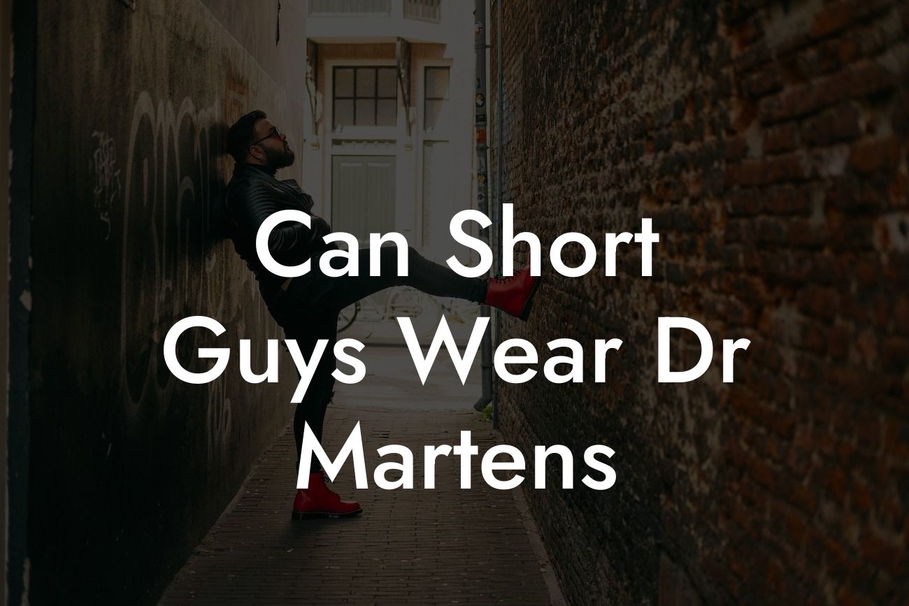 Can Short Guys Wear Dr Martens
