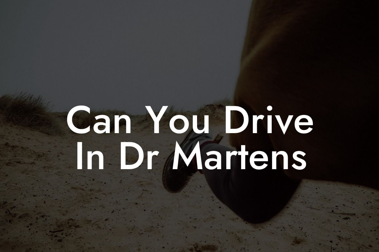 Can You Drive In Dr Martens
