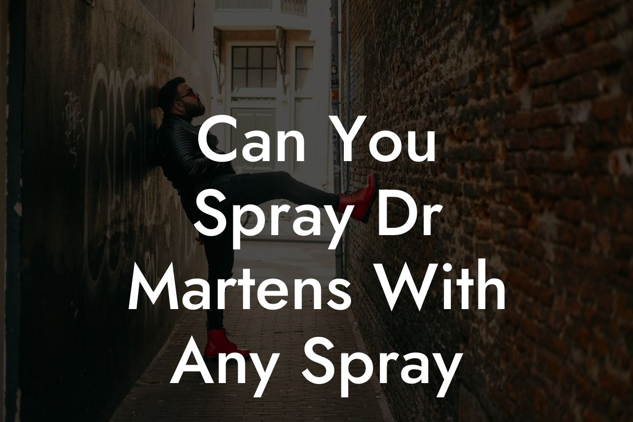 Can You Spray Dr Martens With Any Spray