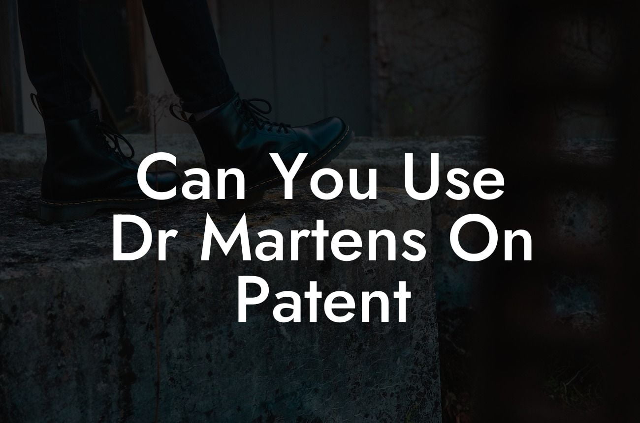 Can You Use Dr Martens On Patent