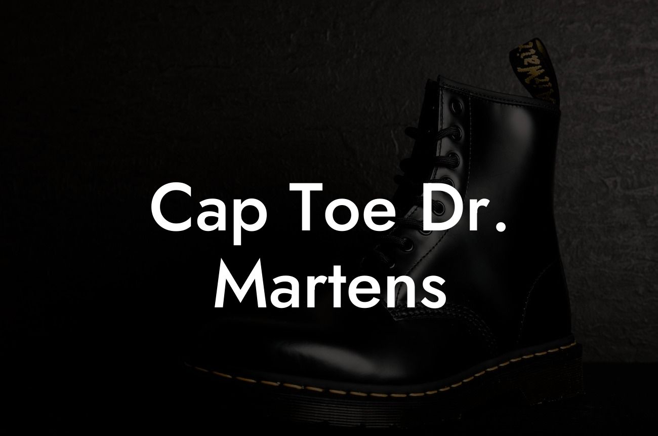Cap Toe Dr. Martens