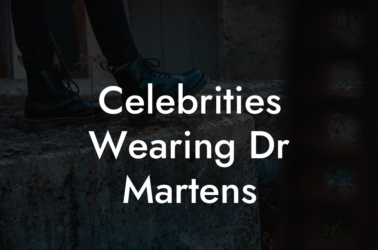 Celebrities Wearing Dr Martens