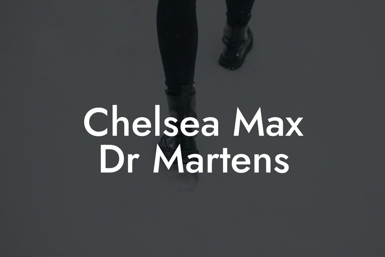 Chelsea Max Dr Martens