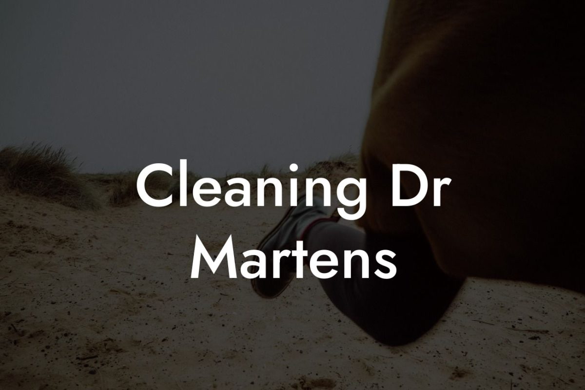 Cleaning Dr Martens