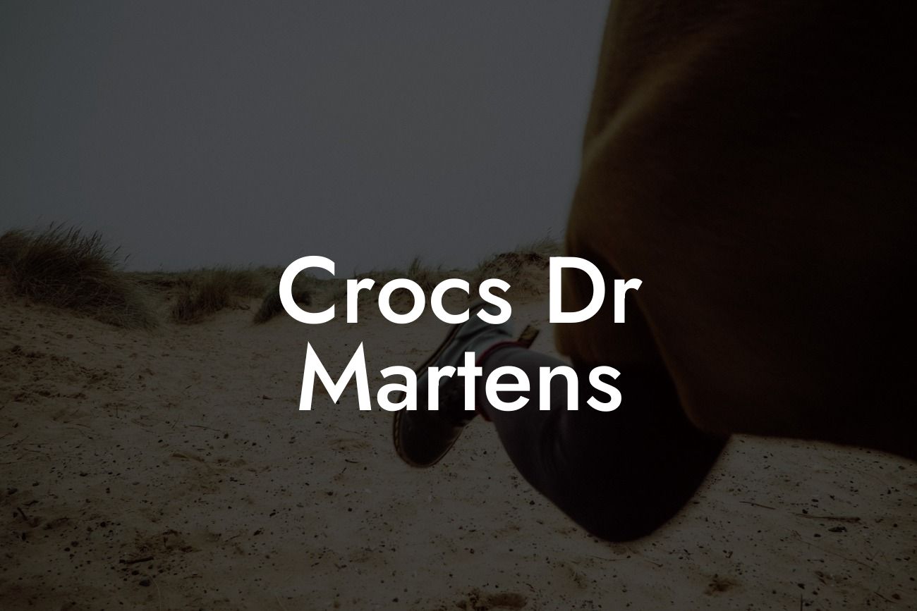 Crocs Dr Martens