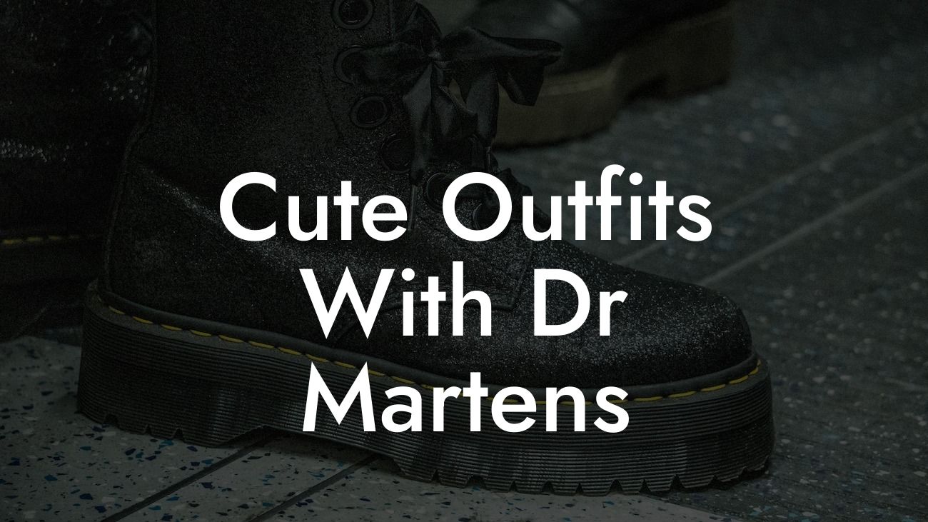 Cute Outfits With Dr Martens