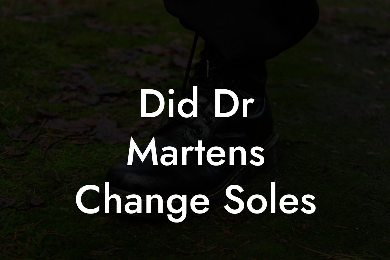Did Dr Martens Change Soles