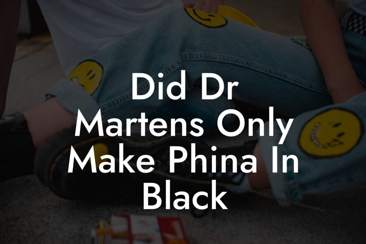 Did Dr Martens Only Make Phina In Black