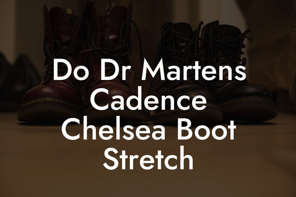 Do Dr Martens Cadence Chelsea Boot Stretch