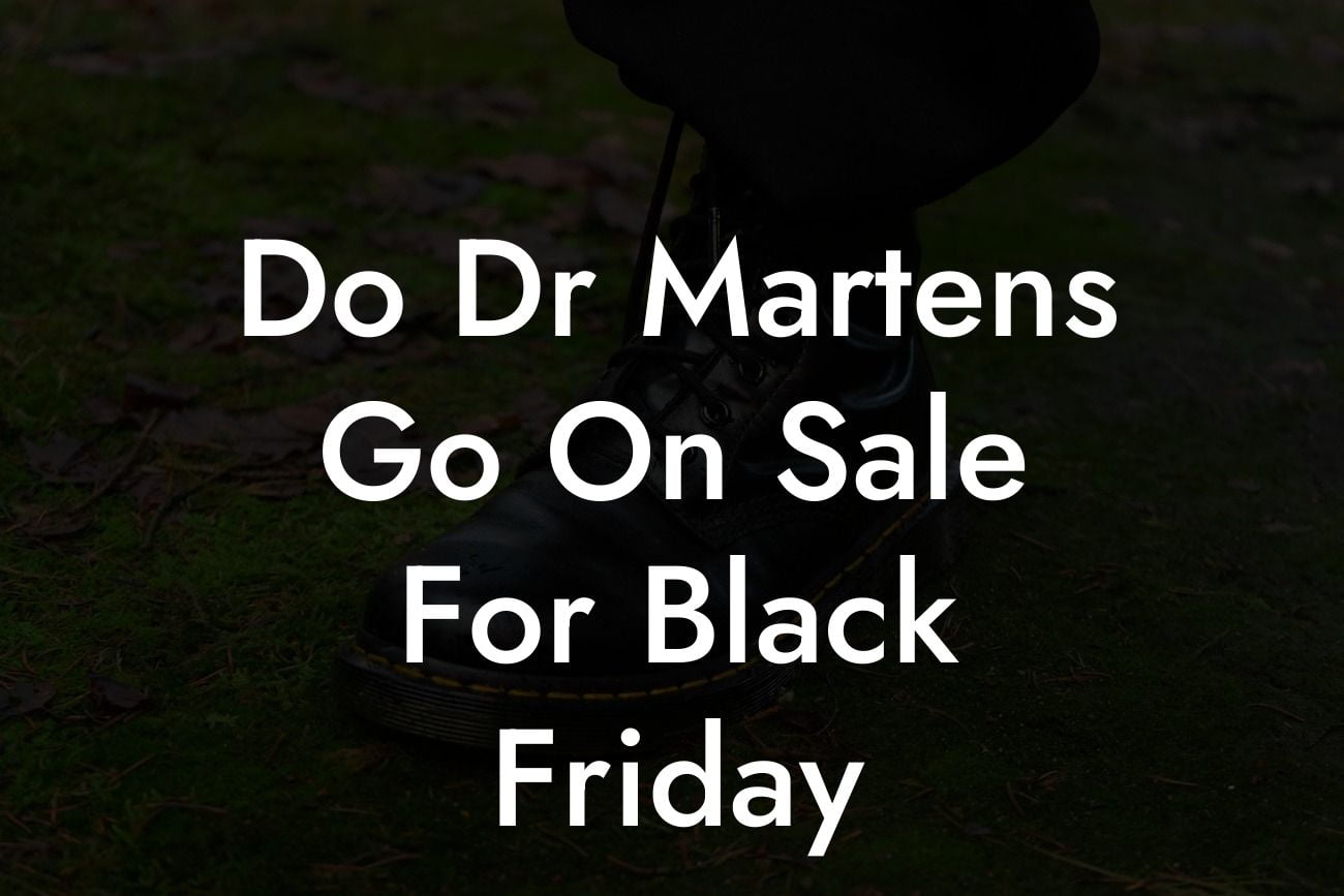 Do Dr Martens Go On Sale For Black Friday