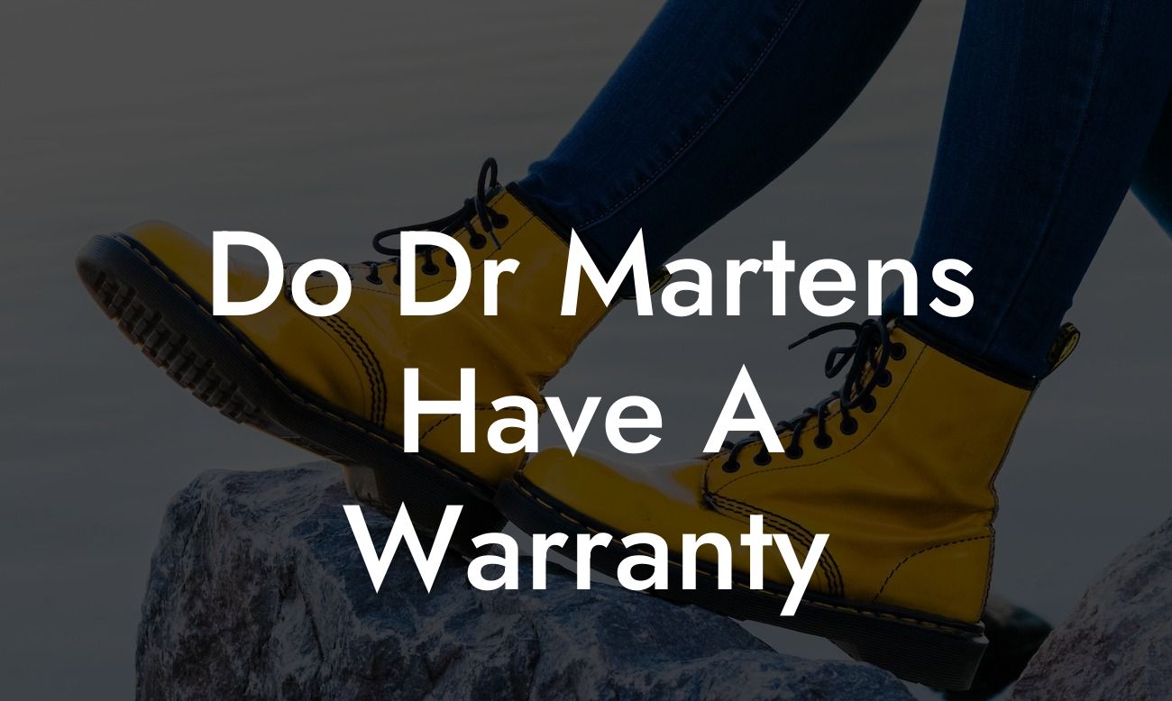 Do Dr Martens Have A Warranty