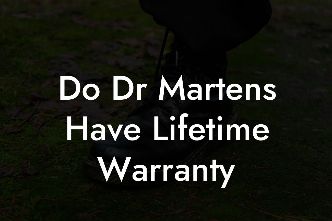 Do Dr Martens Have Lifetime Warranty