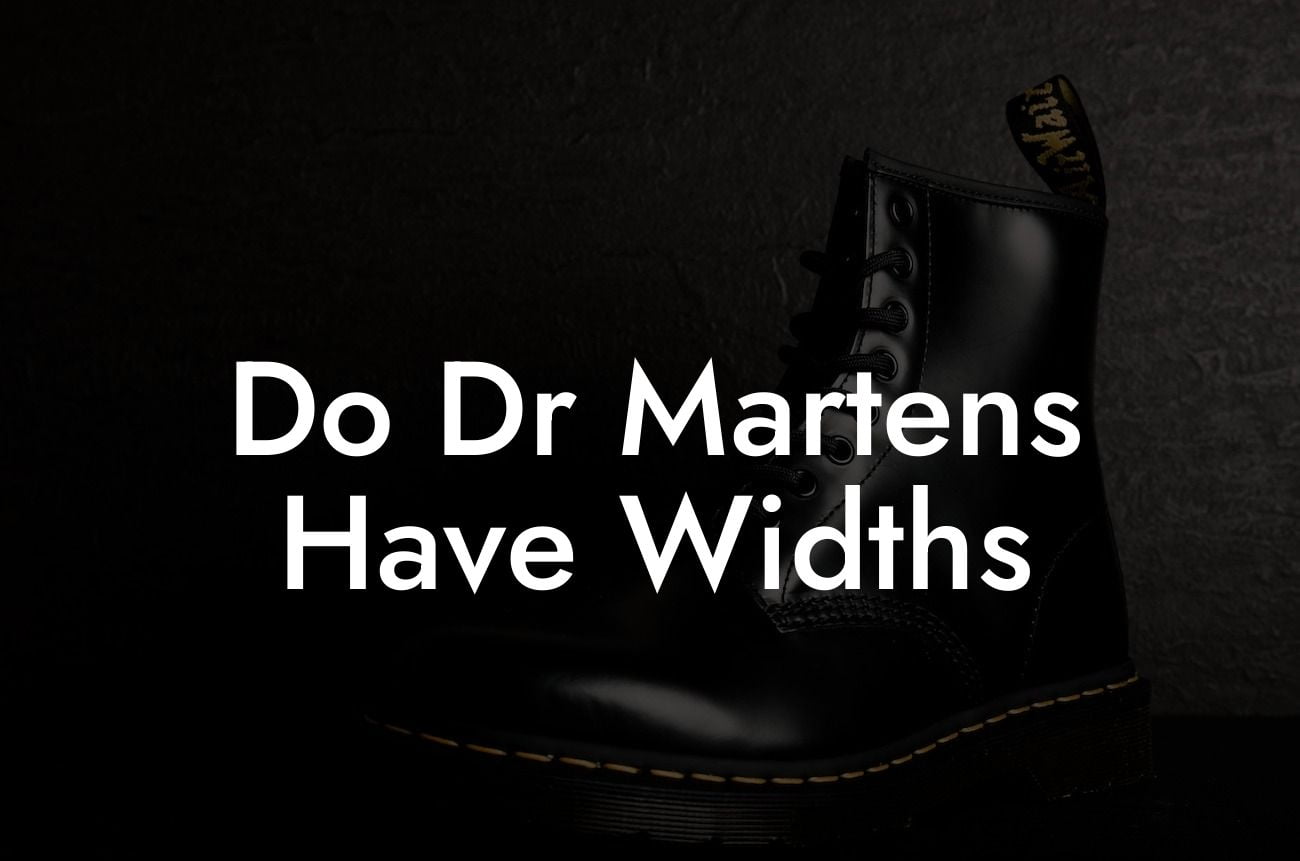 Do Dr Martens Have Widths