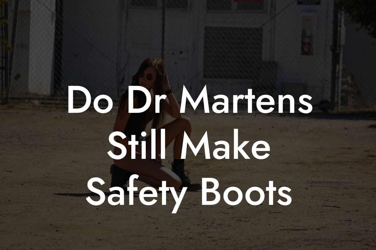 Do Dr Martens Still Make Safety Boots