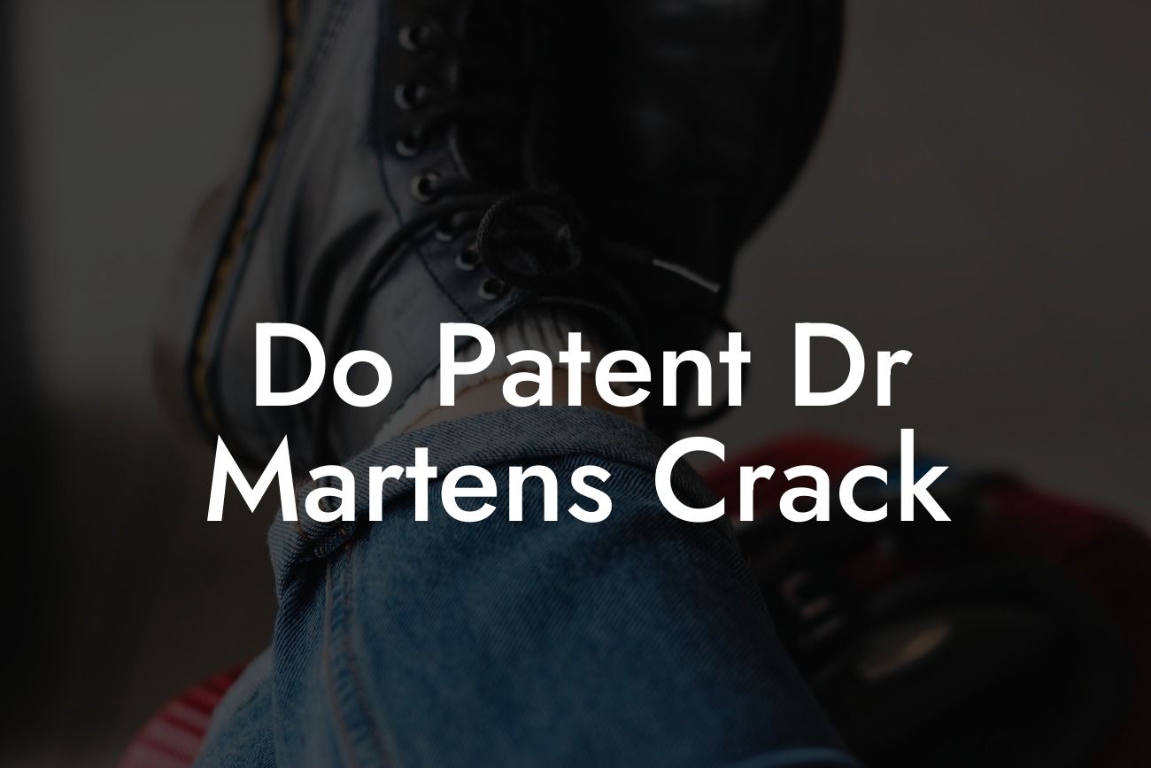 Do Patent Dr Martens Crack
