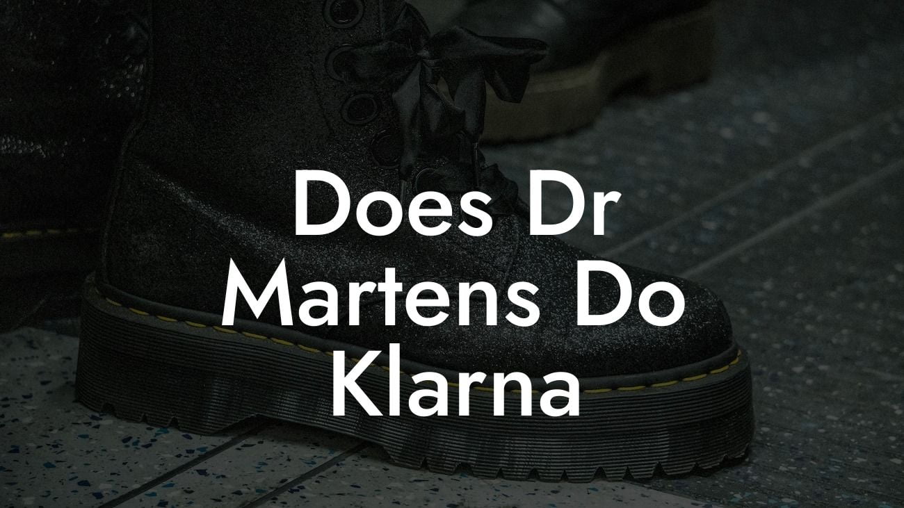 Does Dr Martens Do Klarna