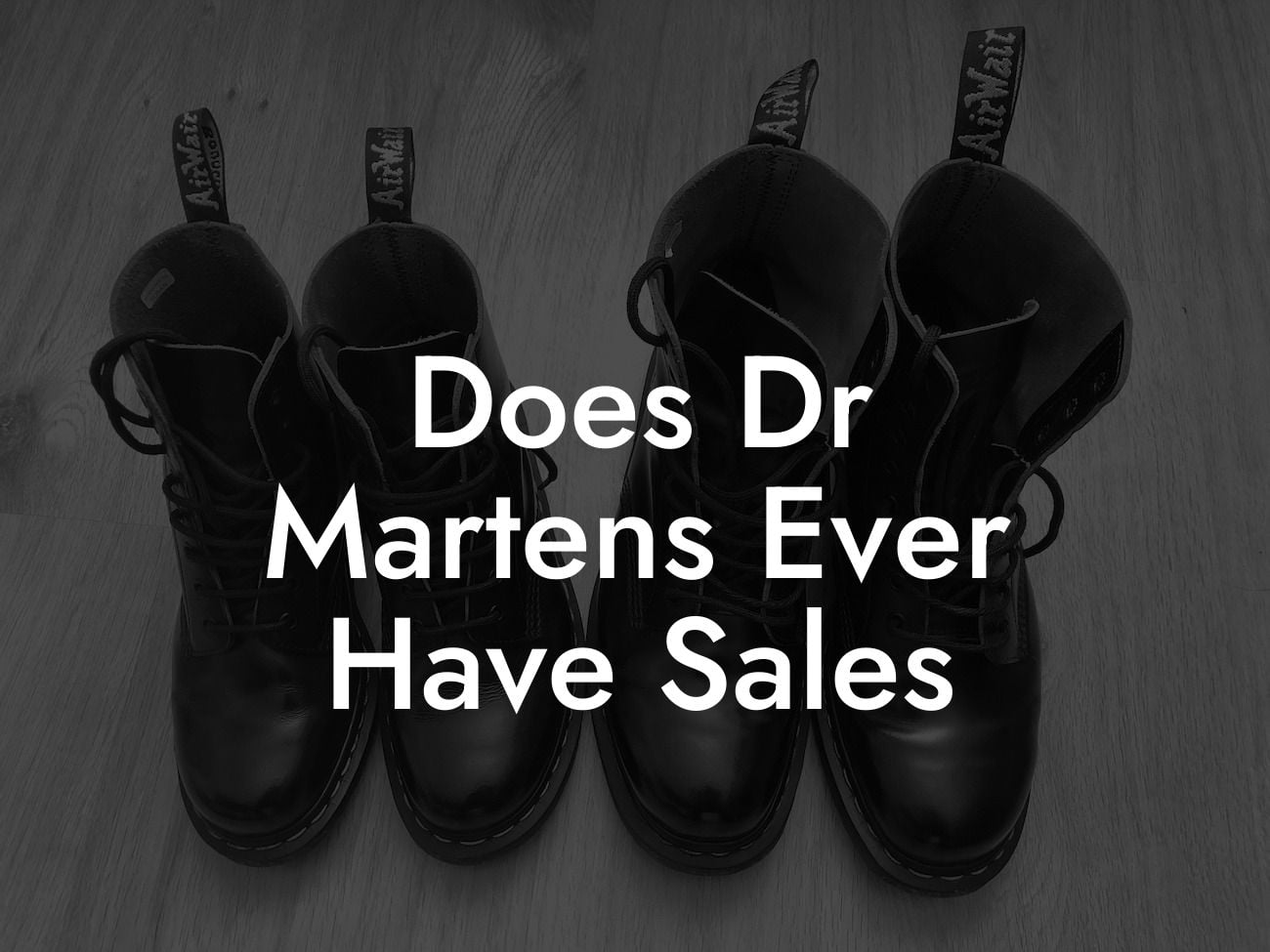 Does Dr Martens Ever Have Sales