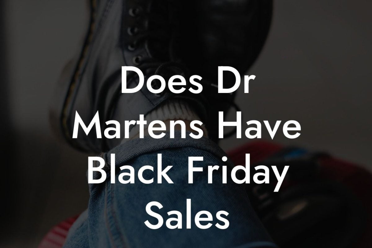 Does Dr Martens Have Black Friday Sales