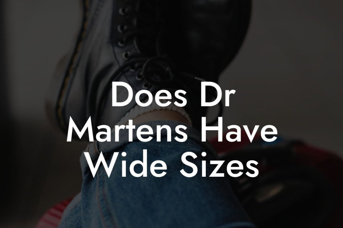 Does Dr Martens Have Wide Sizes