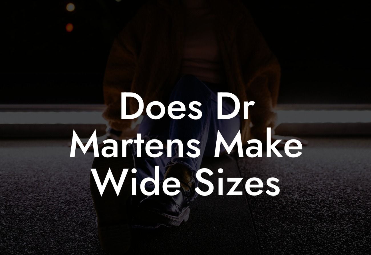 Does Dr Martens Make Wide Sizes