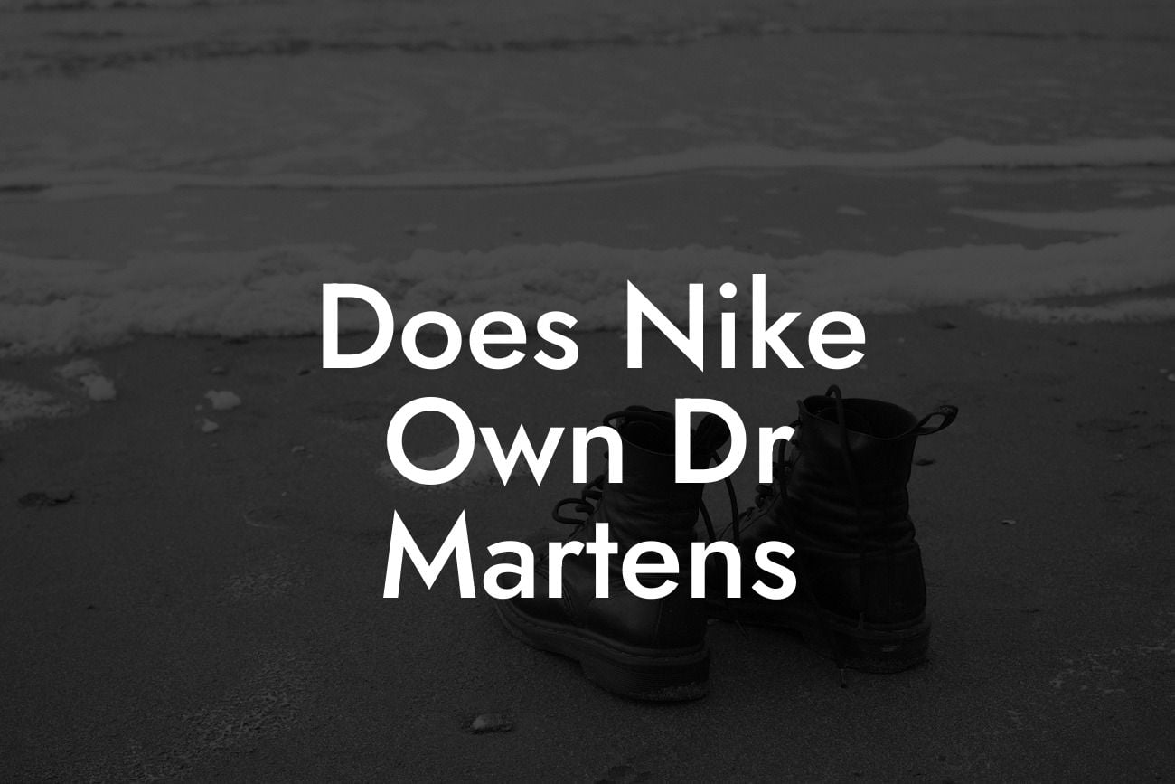 Does Nike Own Dr Martens