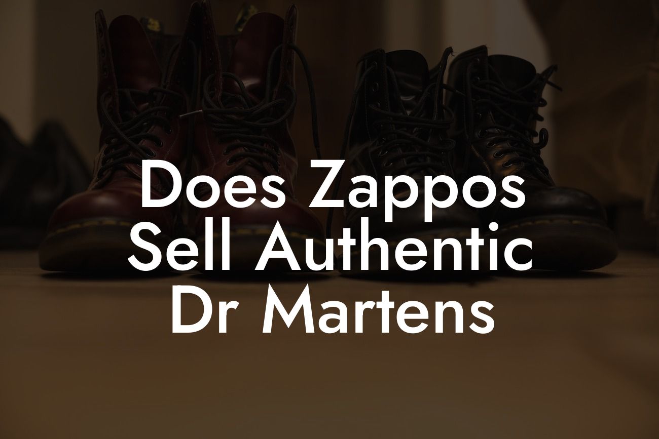 Does Zappos Sell Authentic Dr Martens