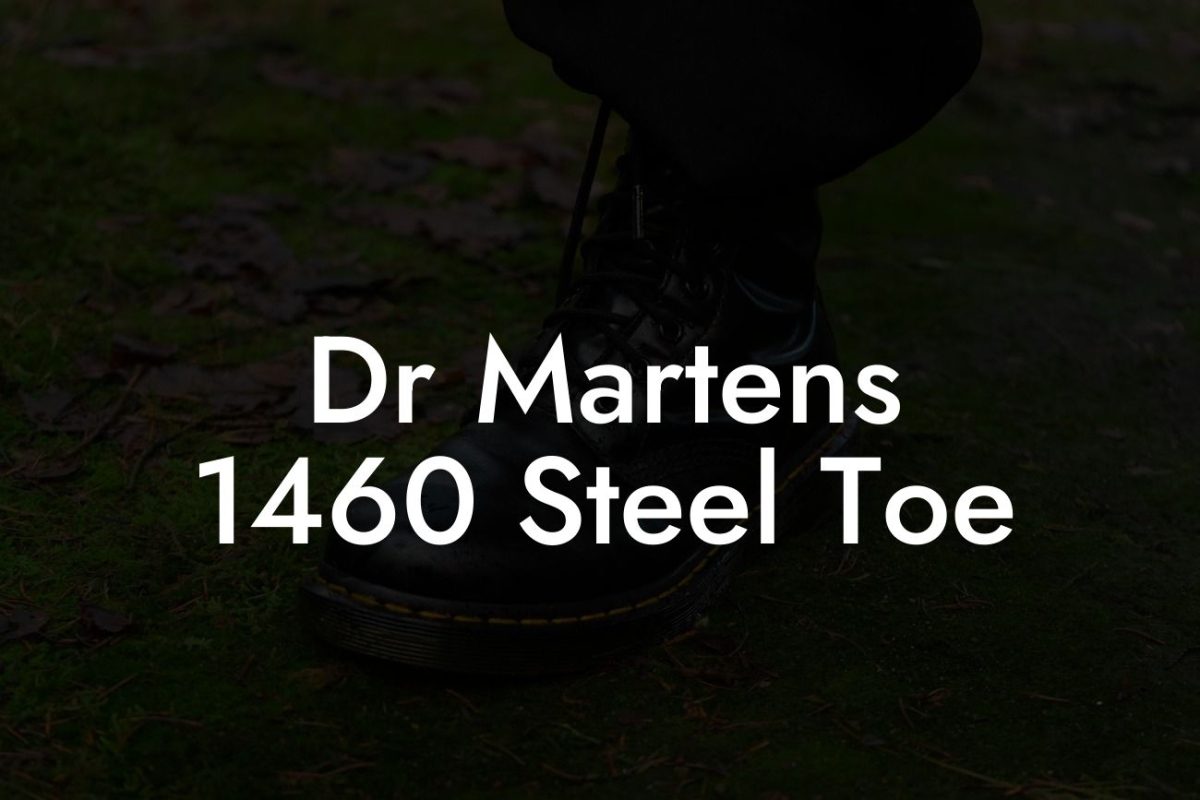 Dr Martens 1460 Steel Toe