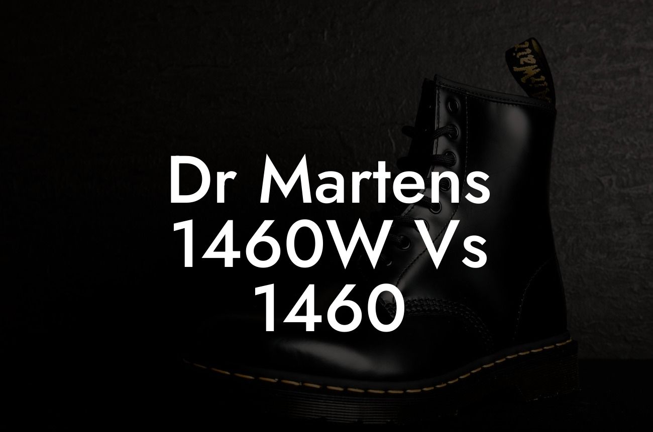 Dr Martens 1460W Vs 1460