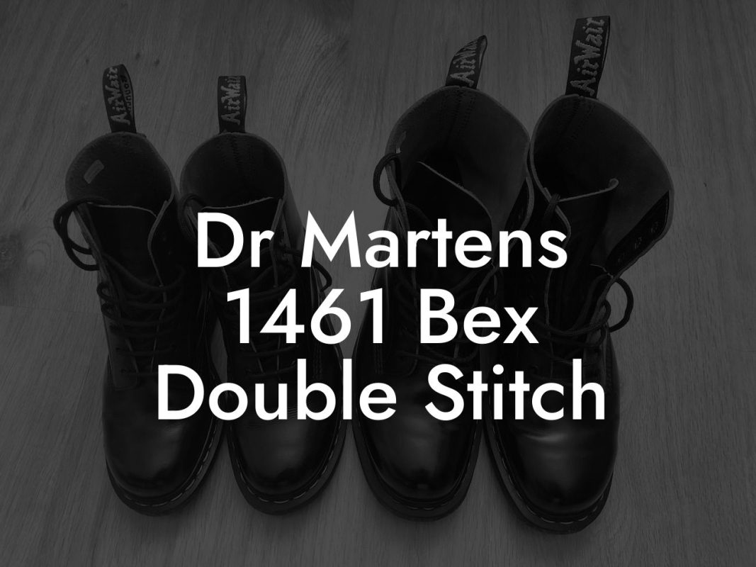 Dr Martens 1461 Bex Double Stitch