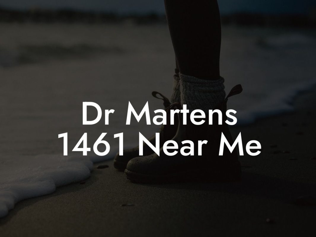 Dr Martens 1461 Near Me